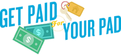 Get Paid For Your Pad