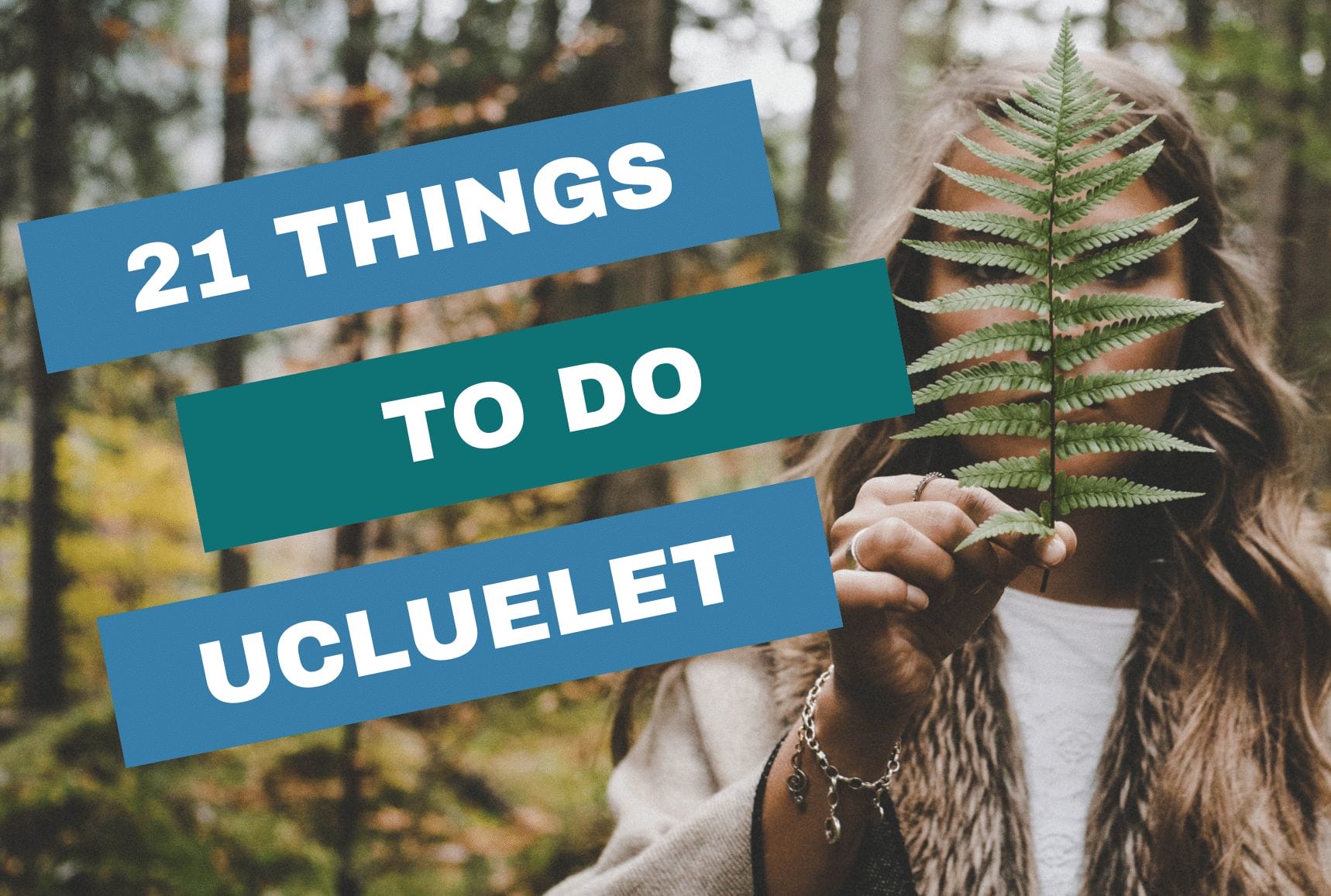 21 things to do in ucluelet